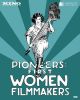 Pioneers: First Women Filmmakers on DVD