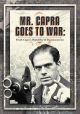 Mr. Capra Goes to War: Frank Capra's World War II Documentaries (1942-1945) on DVD