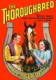 The Thoroughbred (1930) On DVD