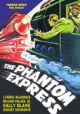 The Phantom Express (1932) On DVD