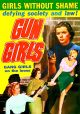 Gun Girls (1957) On DVD