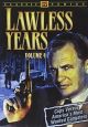 The Lawless Years, Vol. 4 On DVD