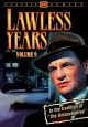 The Lawless Years, Vol. 9  On DVD