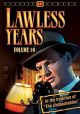 The Lawless Years, Vol. 10 On DVD