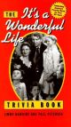 It's a Wonderful Life: Trivia Book