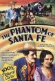 Phantom Of Santa Fe (1936) On DVD