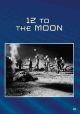 Twelve to The Moon (1960) On DVD