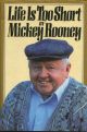 Life is Too Short (Mickey Rooney autobiography)