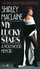 My Lucky Stars: A Hollywood Memoir (Shirley MacLaine)