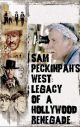 Sam Peckinpah's West: Legacy of a Hollywood Renegade (2004) DVD-R