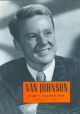 Van Johnson: MGM's Golden Boy (Hollywood Legends Series) 