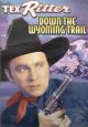 Down The Wyoming Trail (1939) On DVD