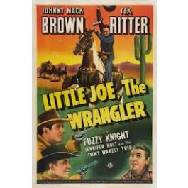 Little Joe, the Wrangler (1942) DVD-R - Loving The Classics